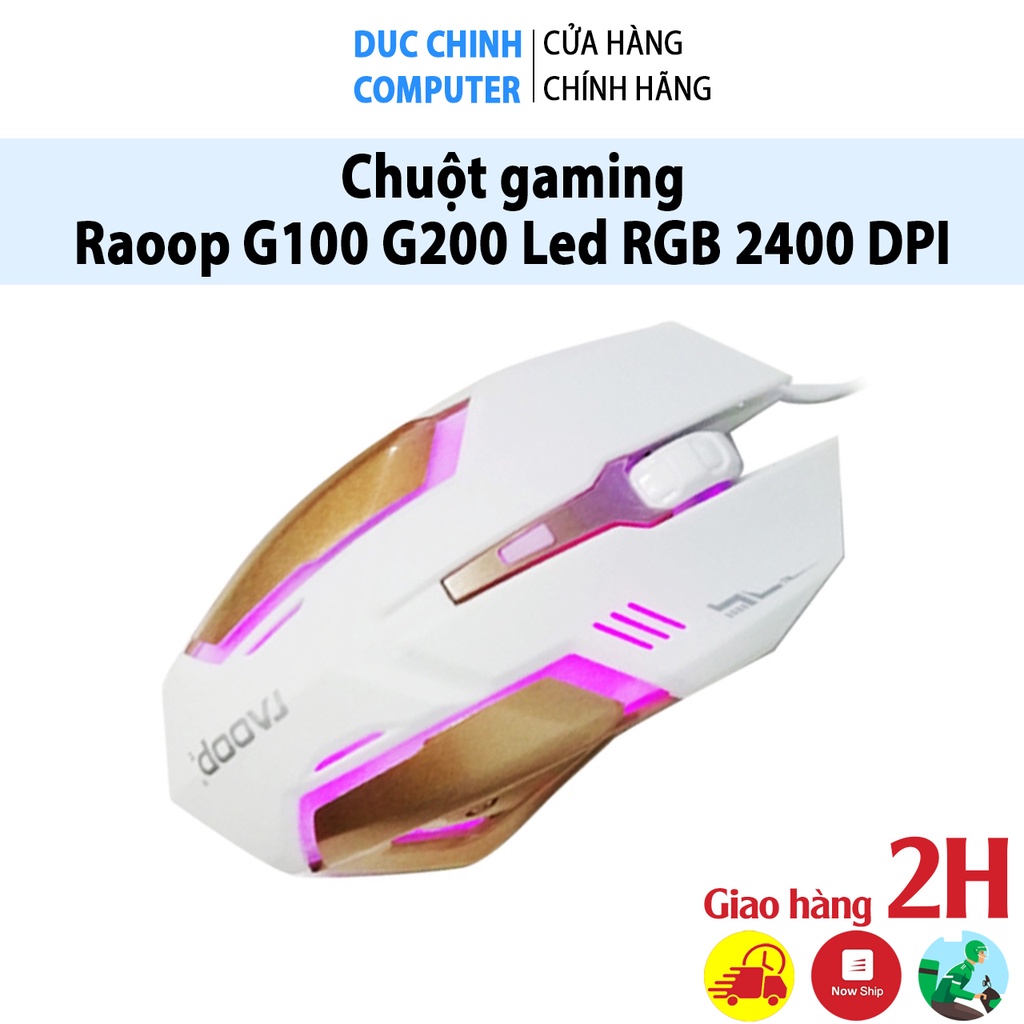 Chuột máy tính Raoop G100 G200 Led RGB 2400 DPI - Chuột có dây game thủ thiết kế ôm tay sắc lẹm màu sắc nổi bật