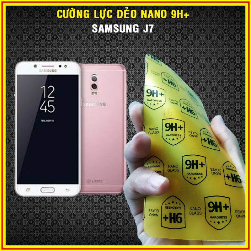 Dán cường lực nano Samsung J7, J7 2016, J7 Duo, J7 Prime