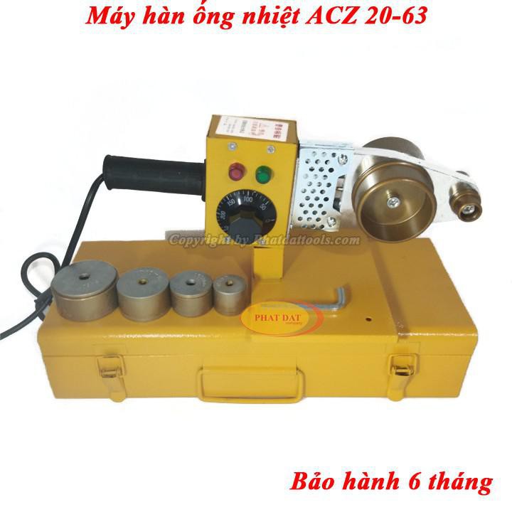 Máy Hàn Ống Nhiệt PPR ACZ 20-63 600W-Có Điều Chỉnh Nhiệt Độ Hàn 0-300 độ-Chính hãng-Giá tốt