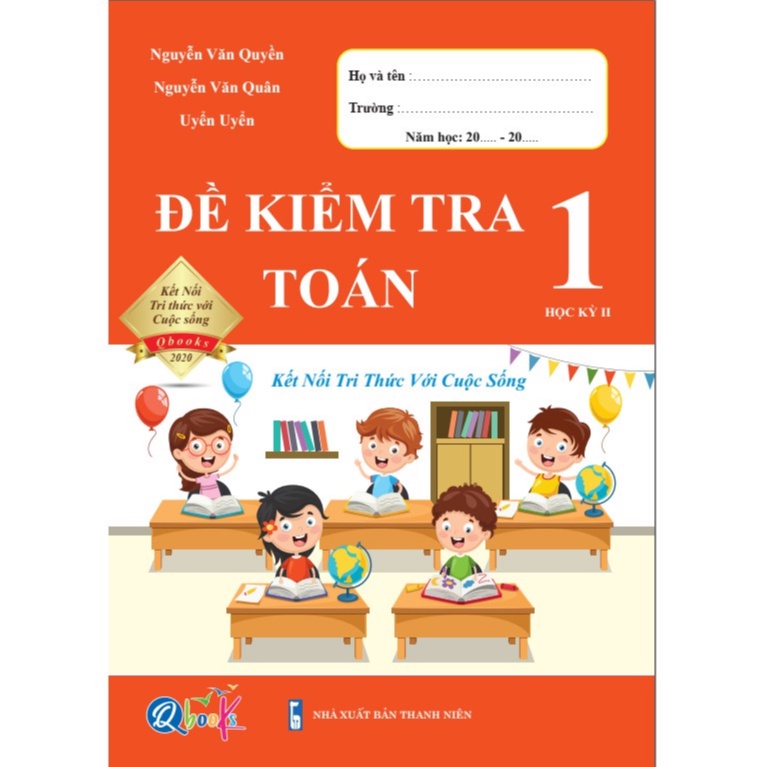 Sách Đề kiểm tra toán 1 - Học kì 2 (Qbooks - Kết nối )