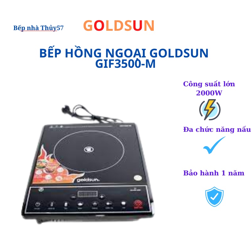 Bếp hồng ngoại Goldsun GIF3500-M mặt kính Ceramic, công suất 2000W, bảo hành 1 năm