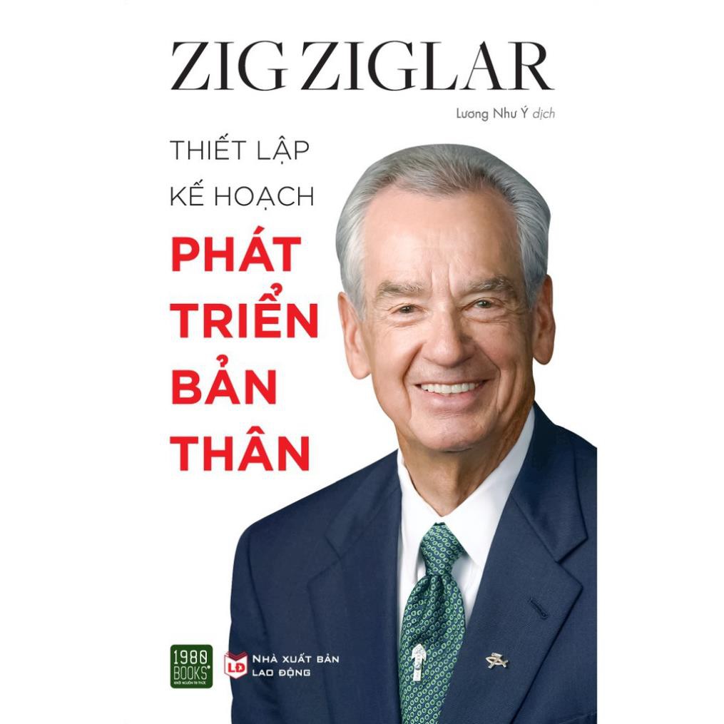 Sách - ZIG ZIGLAR - Thiết Lập Kế Hoạch Phát Triển Bản Thân