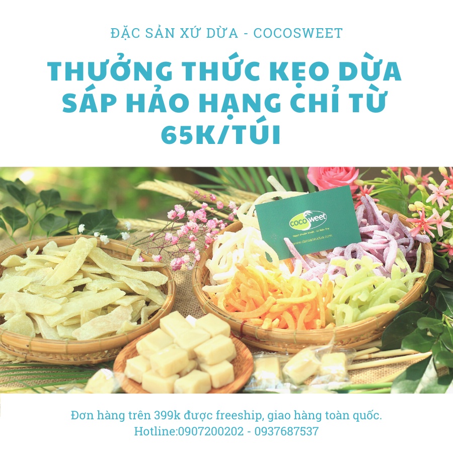 Kẹo dừa sáp Cocosweet - thơm ngon, không dính răng - túi 200G - Đặc sản Bến Tre