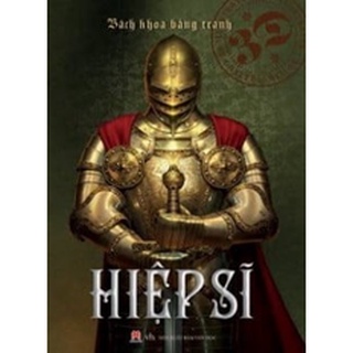 Sách bách khoa bằng tranh - hiệp sĩ