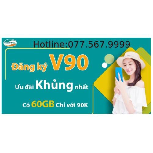 [Siêu giảm giá] Sim 4G Viettel V90 Tặng 60Gb/tháng, 50p ngoại mạng và miễn phí gọi nội mạng -Mua về dùng luôn