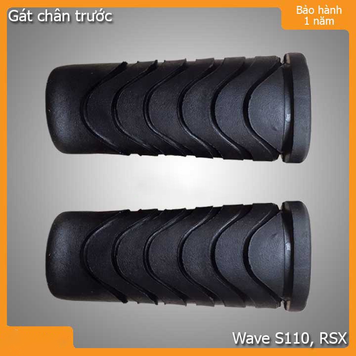 Cao su gác chân TRƯỚC SAU xe máy Wave S110, RSX loại tốt giá rẻ