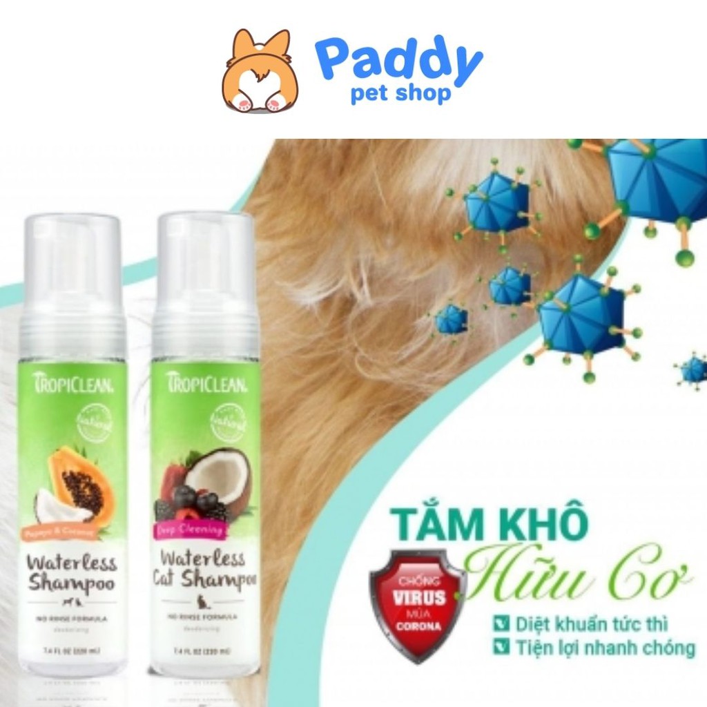 Dầu Tắm Khô Hữu Cơ Tropiclean Organic Waterless Shampoo 220ml
