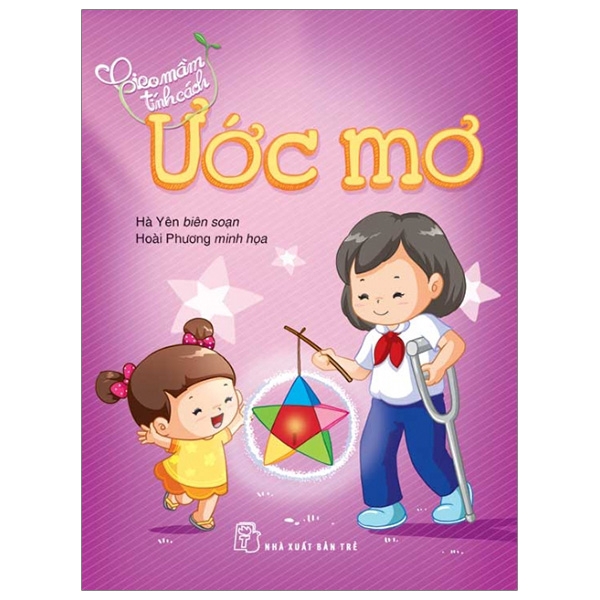 Sách - Gieo Mầm Tính Cách - Ước Mơ (Tái Bản 2019)