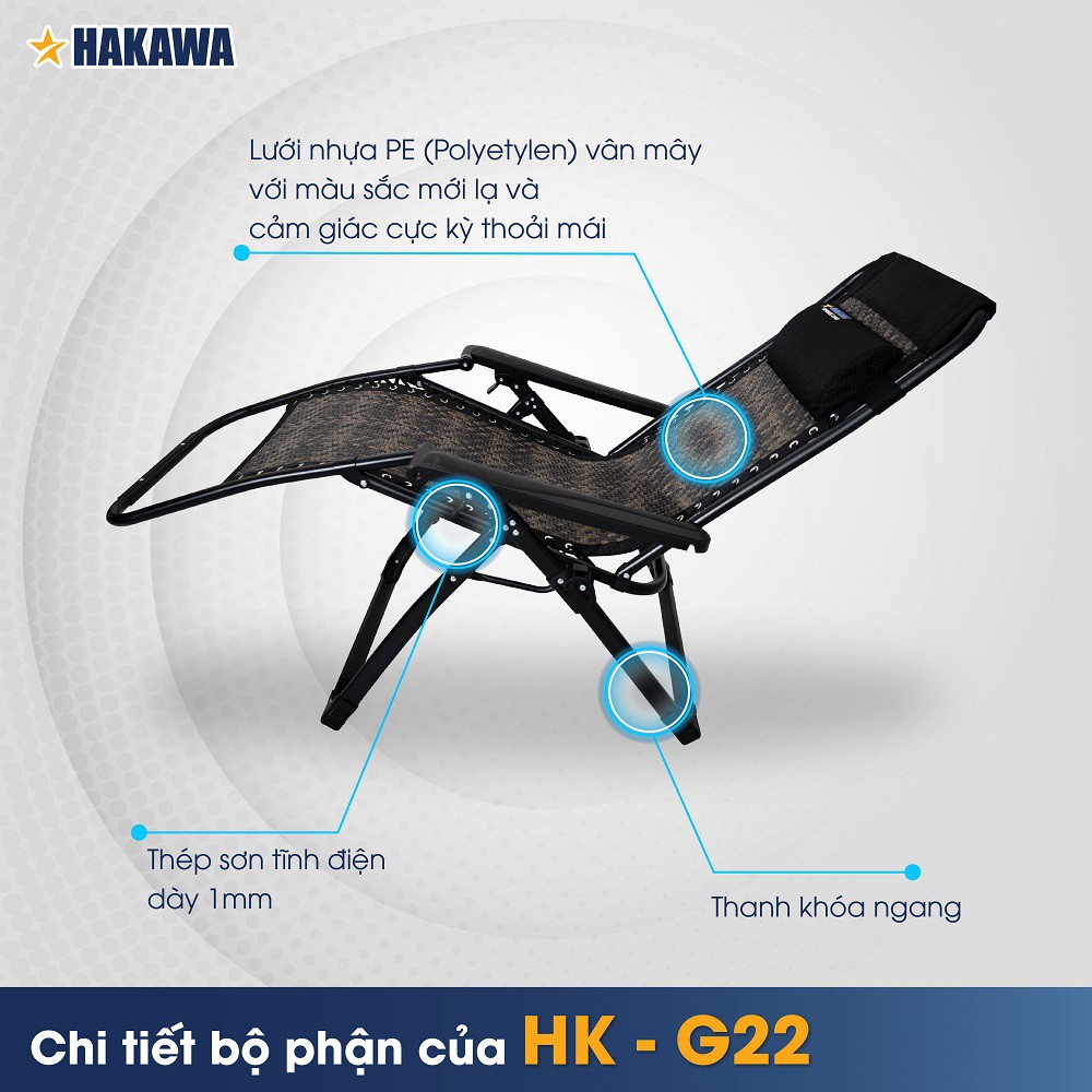 Ghế xếp thư giãn cao cấp HAKAWA HK-G22 Sản phẩm chính hãng Bảo hành 25 năm