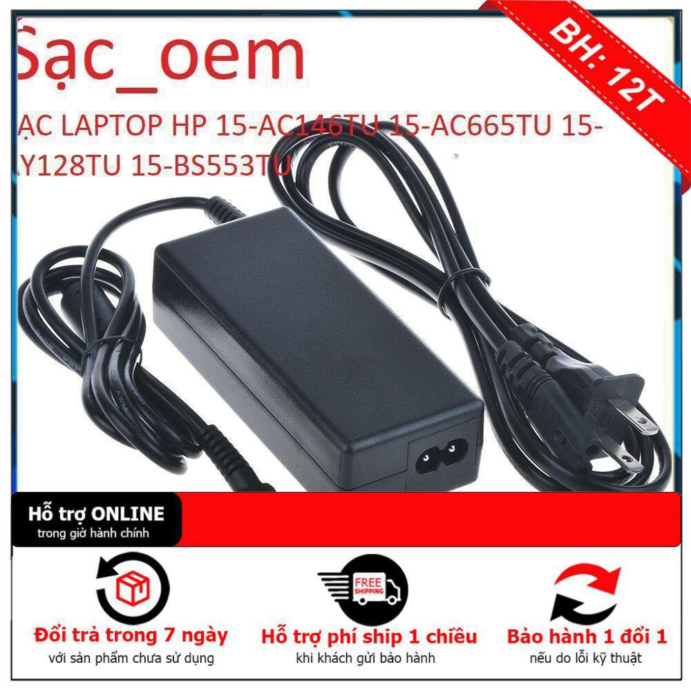 [BH 12TH] ⚡️[Sạc zin] SẠC LAPTOP HP 15-AC146TU 15-AC665TU 15-AY128TU 15-BS553TU