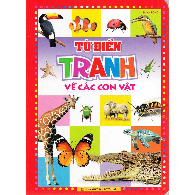 Sách - Từ Điển Tranh Về Các Con Vật B30