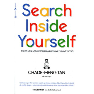 [HÀ NỘI] - Sách - Search Inside Yourself - Tạo Ra Lợi Nhuận Vượt Qua Đại Dương Và Thay Đổi Thế Giới