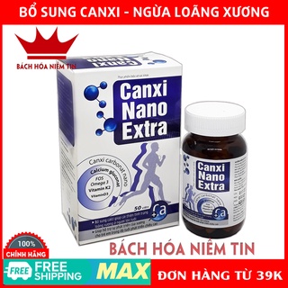 CALCI NANO EXTRA - Viên uống bổ sung canxi vitamin D3, K2 giúp xương chắc khỏe, ngừa loãng xương - Hộp 30v