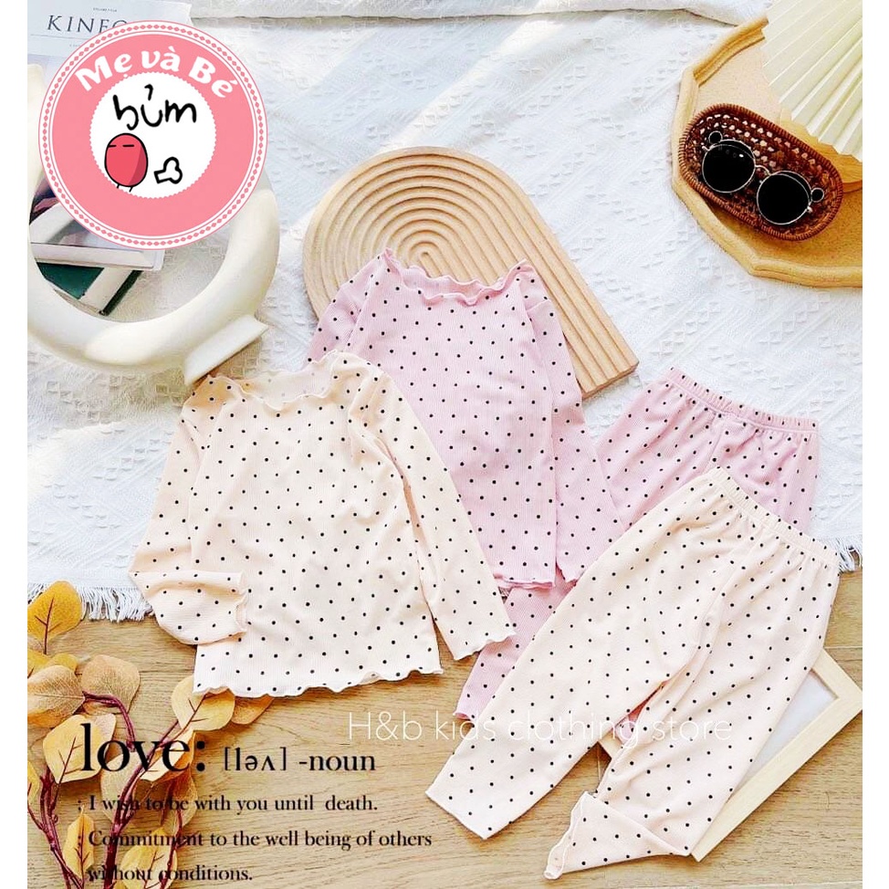 Bộ dài tay bé gái tăm lạnh chấm bi , bộ thu đông bé gái mềm đẹp dễ thương
