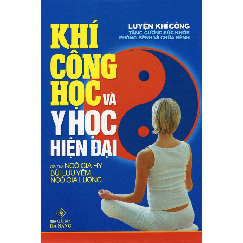 Sách - Combo Khí Công Học Và Y Học Hiện Đại + Thiền Định Và Mantra + Yoga Toàn Thư