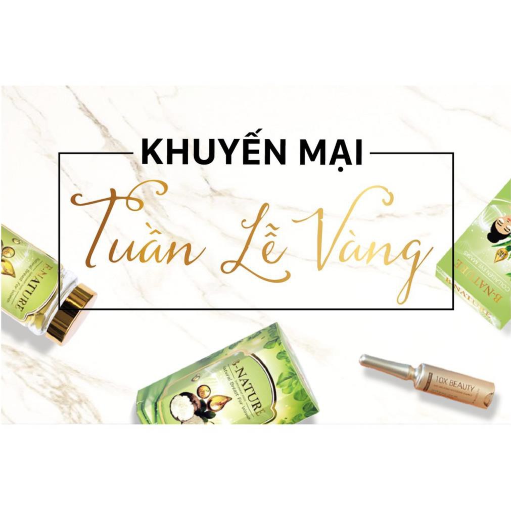 [Siêu Vòng 1] B-Nature Tăng kích vòng 1 thước hiệu quả ...