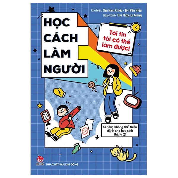 Sách - Tôi Tin Tôi Có Thể Làm Được - Học Cách Làm Người