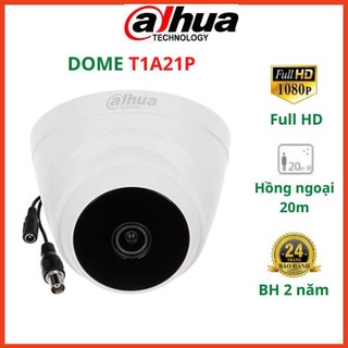 Camera giám sát dahua hdcvi t1a21p - hàng chính hãng dss - bảo hành 2 năm