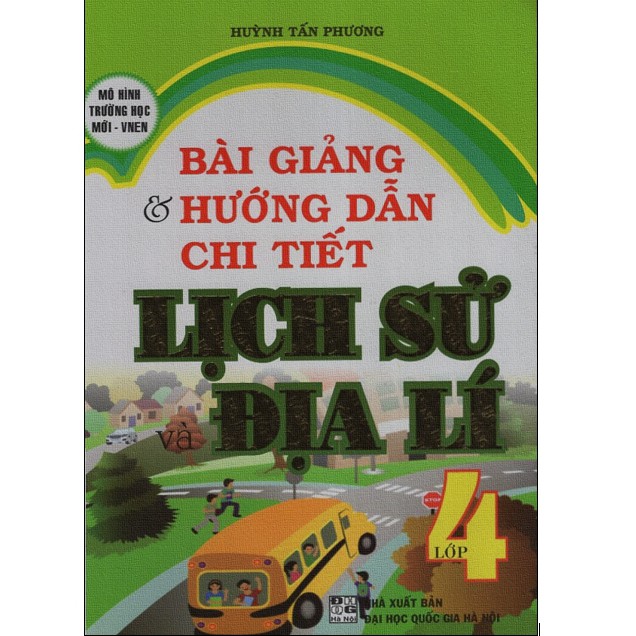 Sách - Bài Giảng & Hướng Dẫn Chi Tiết Lịch Sử Và Địa Lí 4