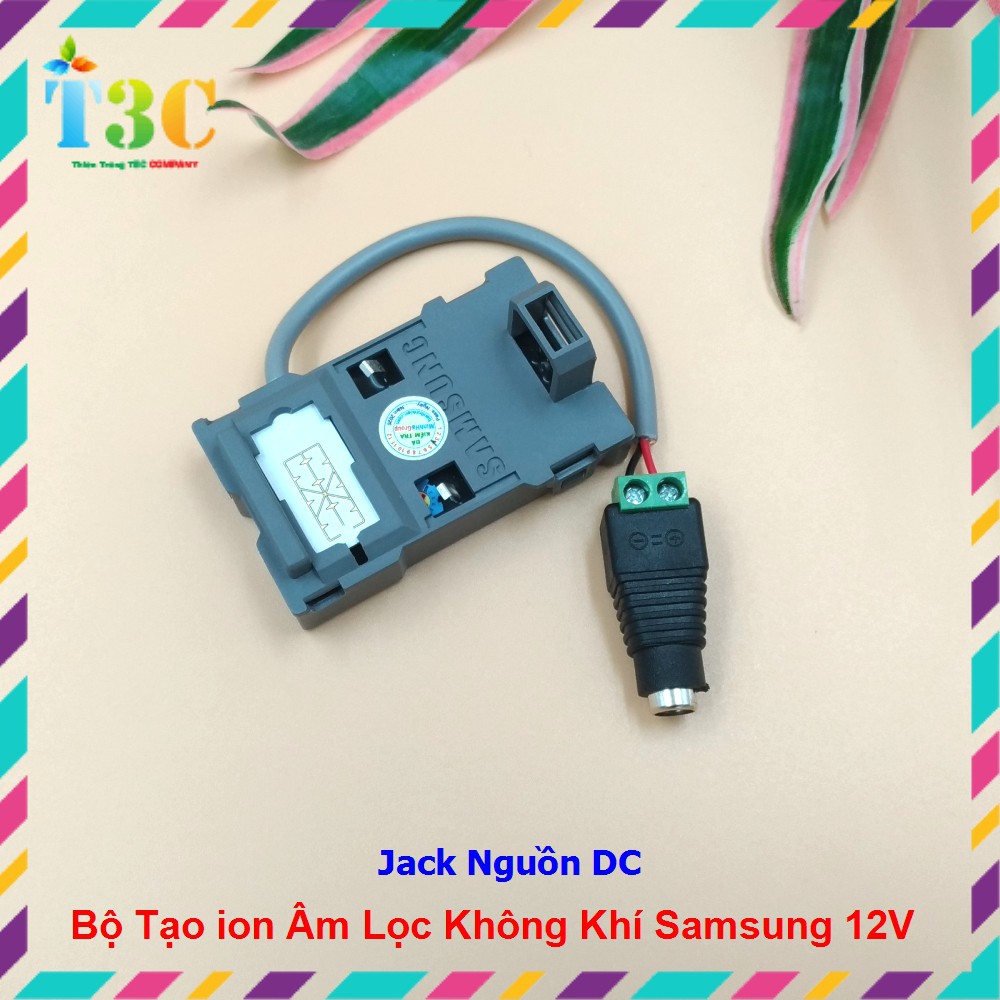 Bộ Tạo ion Âm Lọc Không Khí Samsung 12V SMD