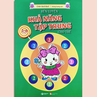Rèn Luyện Khả Năng Tập Trung Cho Trẻ 3-6 Tuổi - Tập 2