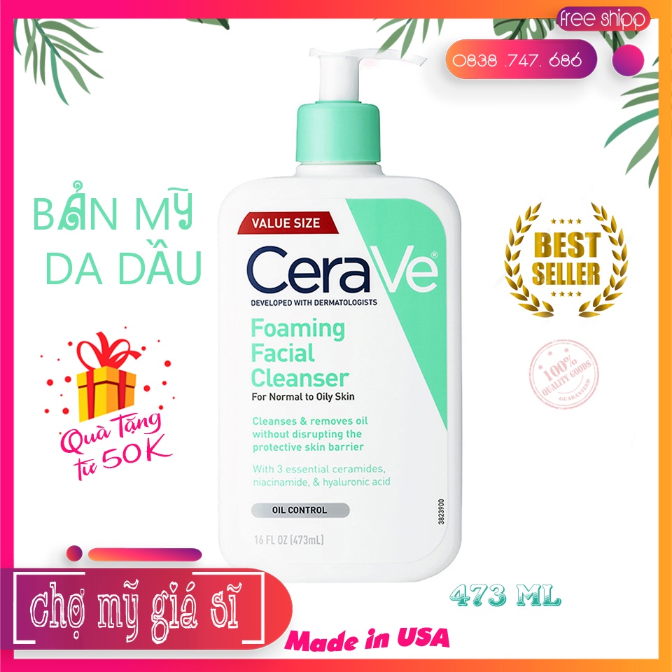 [Bản Mỹ] Sữa rửa mặt Cerave Foaming Facial Cleanser 473 ML