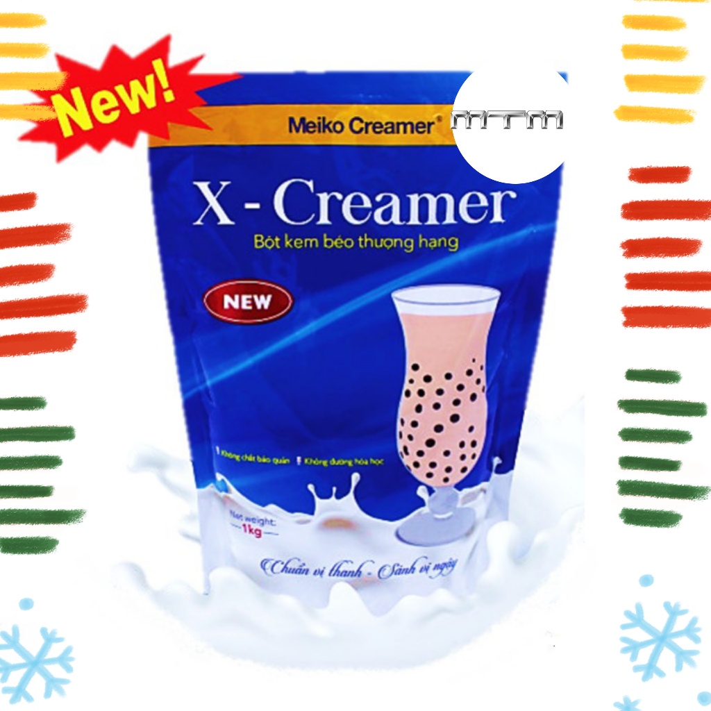 Bột Kem Béo Thượng Hạng X – CREAMER Pha Trà Sữa Ngon Tuyệt 1kg