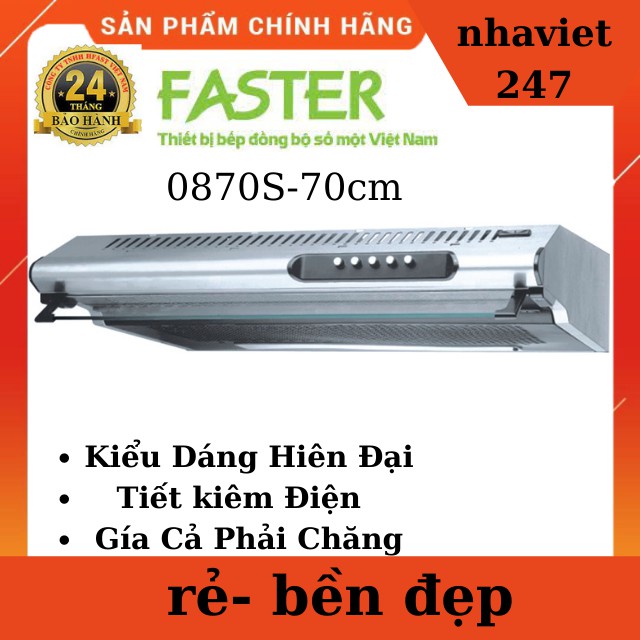 Máy Hút Mùi Nhà Bếp Faster FS 0870S-70cm,Thân Inox-Điều Khiển Cơ- Dáng Cổ Điển -Hút Khỏe - Chạy Êm -BH 24T- Chính Hãng