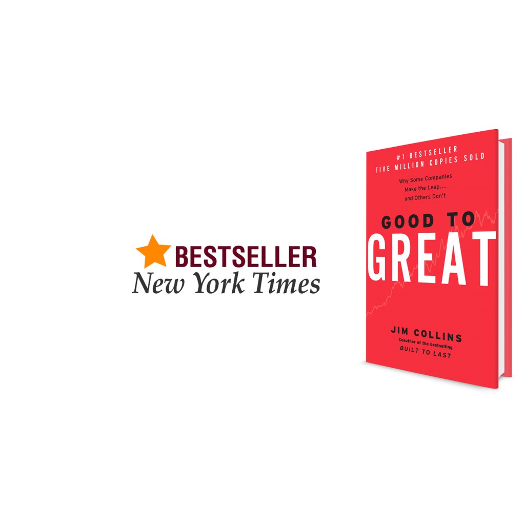 Sách Ngoại Văn: Good To Great: Why Some Companies Make The Leap And Others Don't