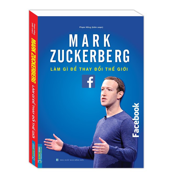 Sách - Mark Zuckerberg - Làm gì để thay đổi thế giới (bìa mềm)