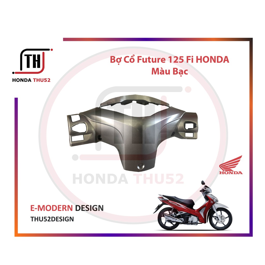 Nắp Sau Tay Lái Bợ Cổ Future Mập 125 Fi Honda Bạc Đen Đỏ Đồng Xám Nâu HONDA