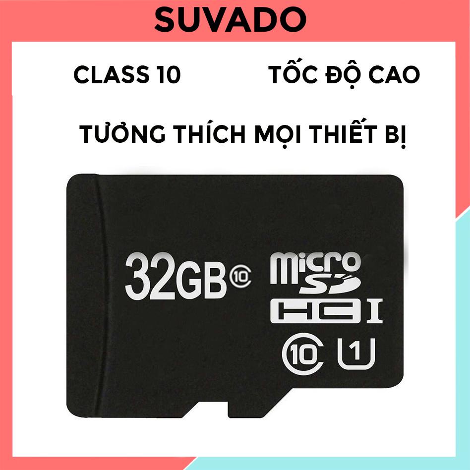 Thẻ nhớ 32gb Class 10 tốc độ cao chuyện dụng cho Camera, Smartphone, máy ảnh, lưu trữ nhạc, game, phim ảnh SUVADO