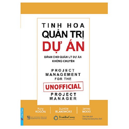 Sách Tinh Hoa Quản Trị Dự Án - First News