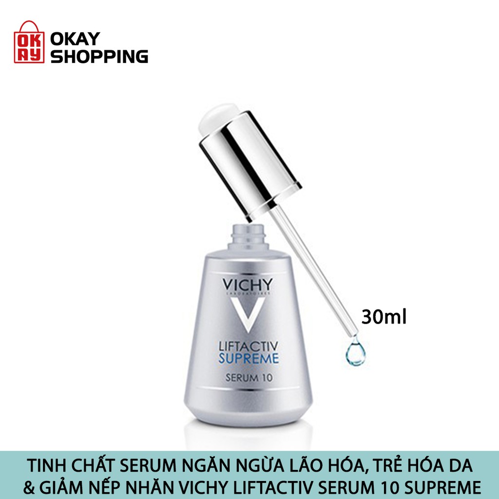 Tinh chất ngăn ngừa lão hóa, trẻ hóa da & giảm nếp nhăn Vichy liftactiv serum 10 supreme 30ml | BigBuy360 - bigbuy360.vn