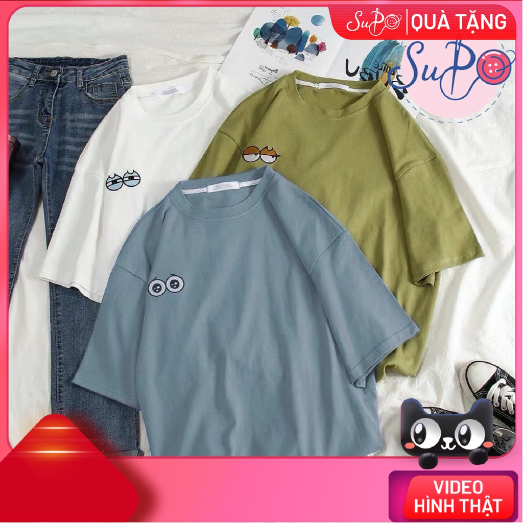 Áo thun from rộng tay lỡ - THÊU MẮT - Style UNISEX (ẢNH CHỤP THẬT 100%) -- [ Xưởng Sỉ Supo ]