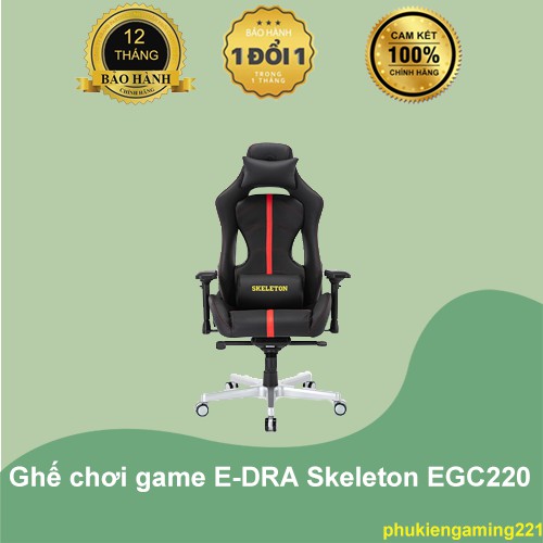 Ghế chơi game E-DRA Skeleton EGC220 - Hàng Chính Hãng