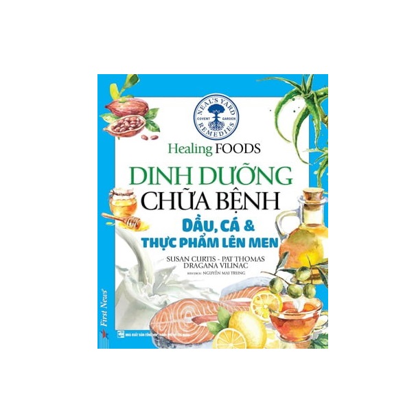 Sách - Dinh Dưỡng Chữa Bệnh - Dầu, Cá &amp; Thực Phẩm Lên Men - Tái Bản 2021