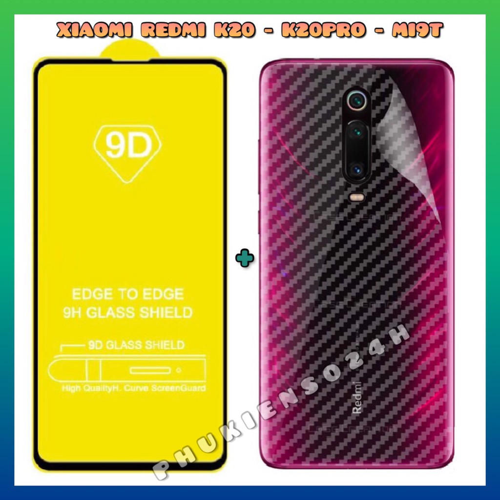 Kính Cường Lực Xiaomi Redmi K20 / K20 pro / Mi 9T / Mi 9T pro Full Màn Hình + Dán vân cacbon mặt sau k20 / k20 pro