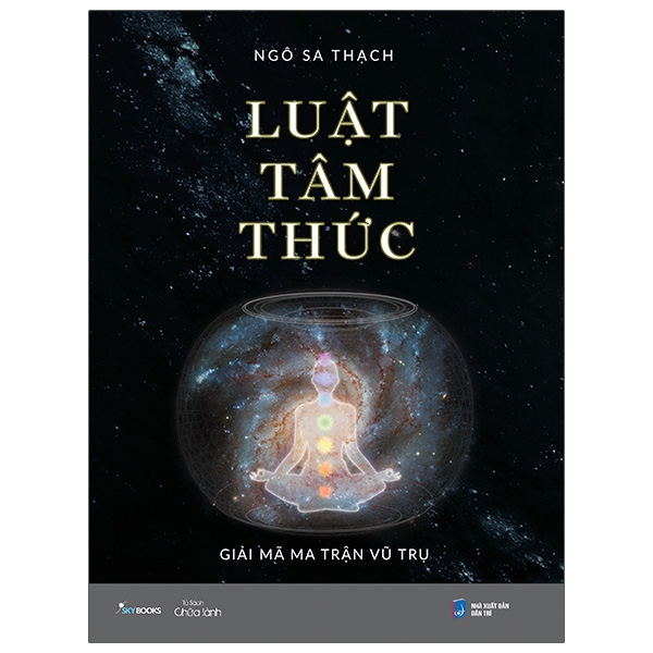 Sách Luật Tâm Thức - Giải Mã Ma Trận Vũ Trụ