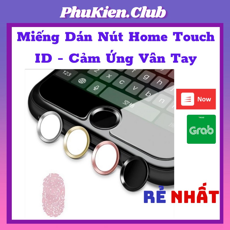 Miếng Dán Nút Home Touch ID - Cảm Ứng Vân Tay - Dành Cho Iphone