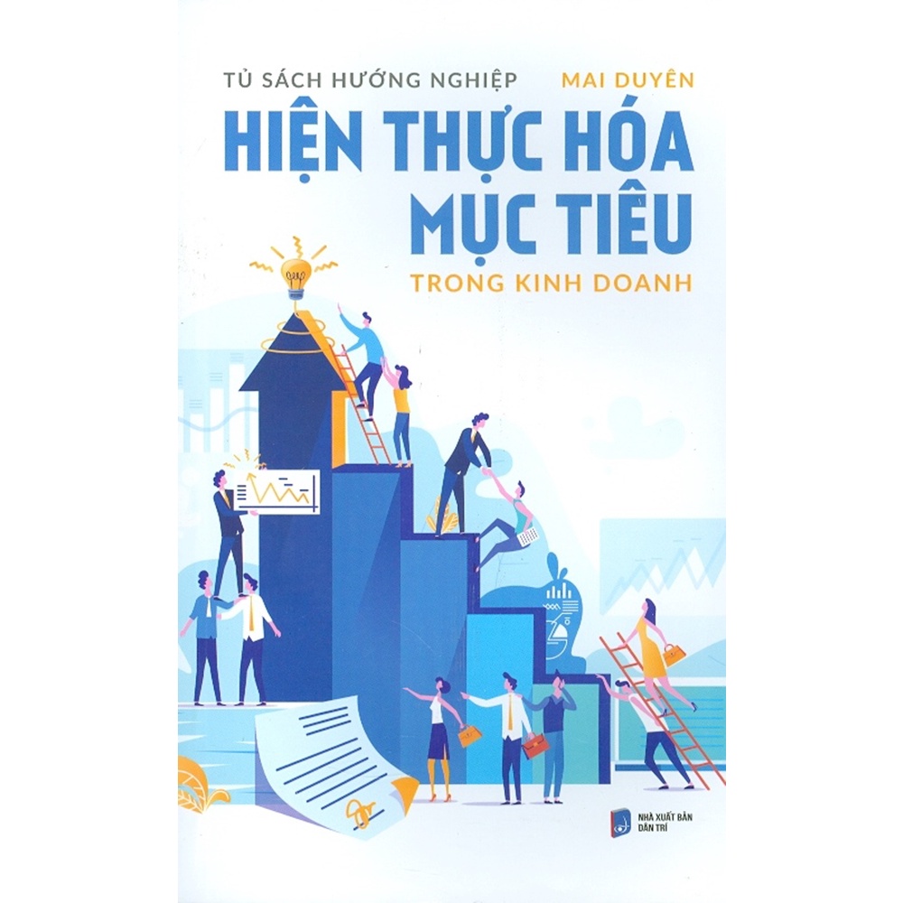 Sách - Tủ Sách Hướng Nghiệp - Hiện Thực Hóa Mục Tiêu Trong Kinh Doanh