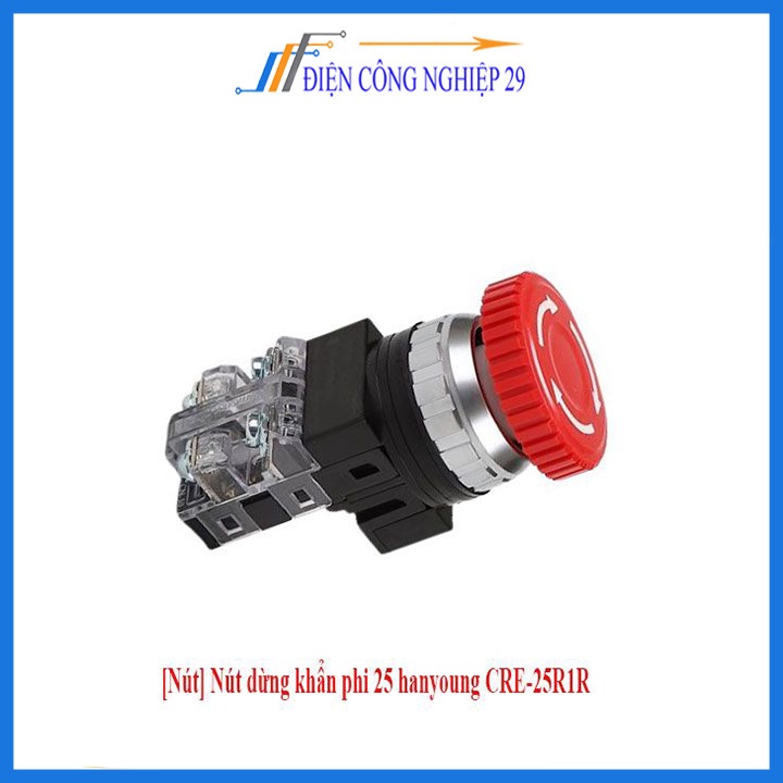 Nút dừng khẩn phi 25 hanyoung CRE-25R1R (push lock turn reset switch)
