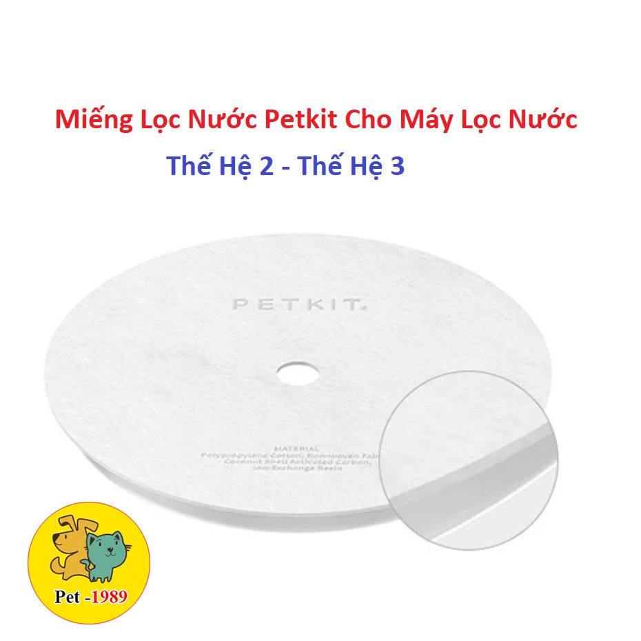 Miếng Lọc Nước Petkit dùng cho máy lọc nước tự động Petkit Thế Hệ 2 & 3 Pet-1989