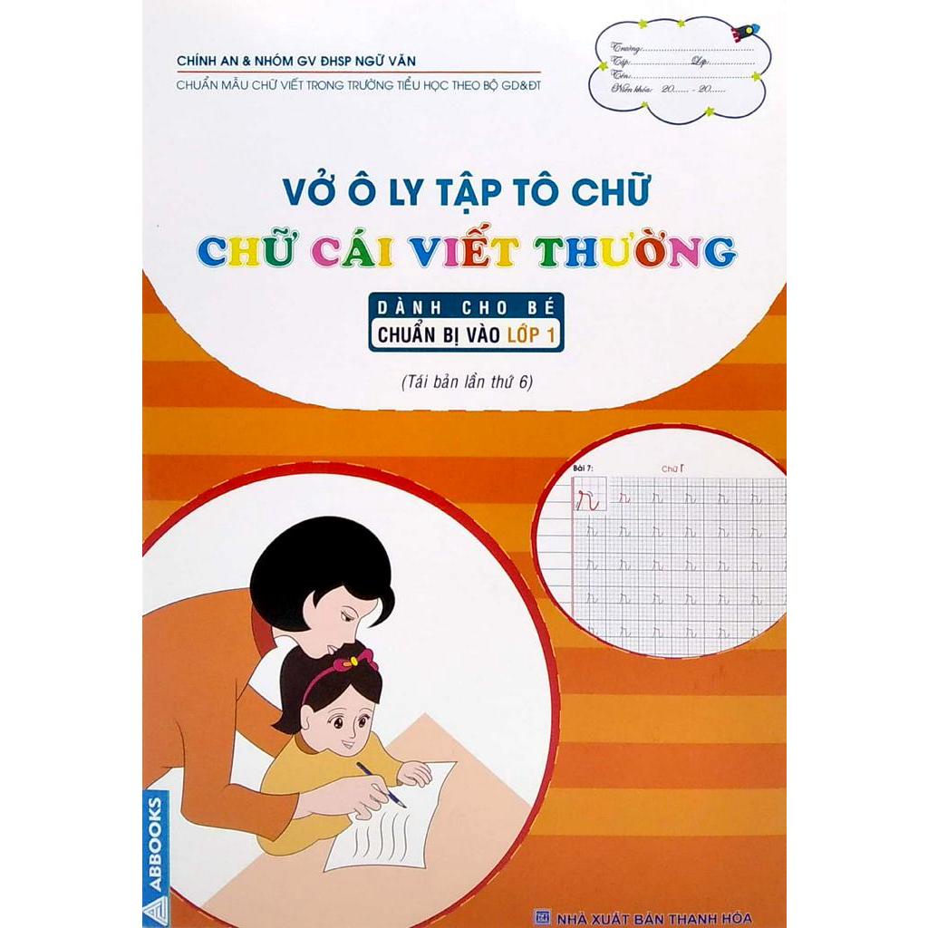Sách Vở Ô Ly Tập Tô Chữ - Chữ Cái Viết Thường (Dành Cho Bé Chuẩn Bị Vào Lớp 1)