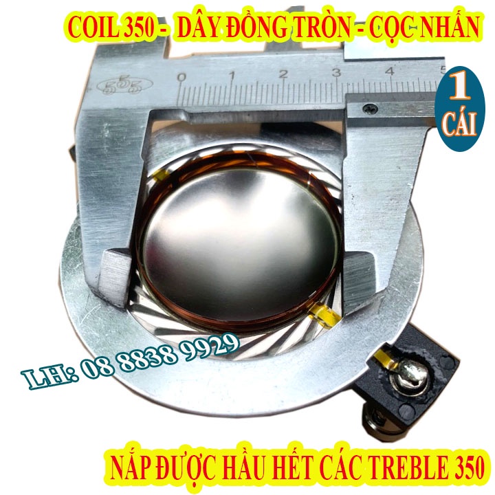 COIL LOA TREBLE 34.4mm CÓ CỌC NHẤN - DÙNG CHO HẤU HẾT TREBLE 350 - GIÁ 1 CHIẾC