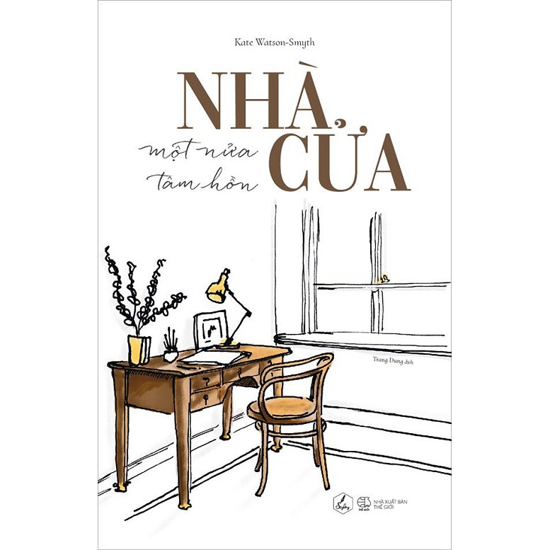 Sách - Nhà Cửa Một Nửa Tâm Hồn