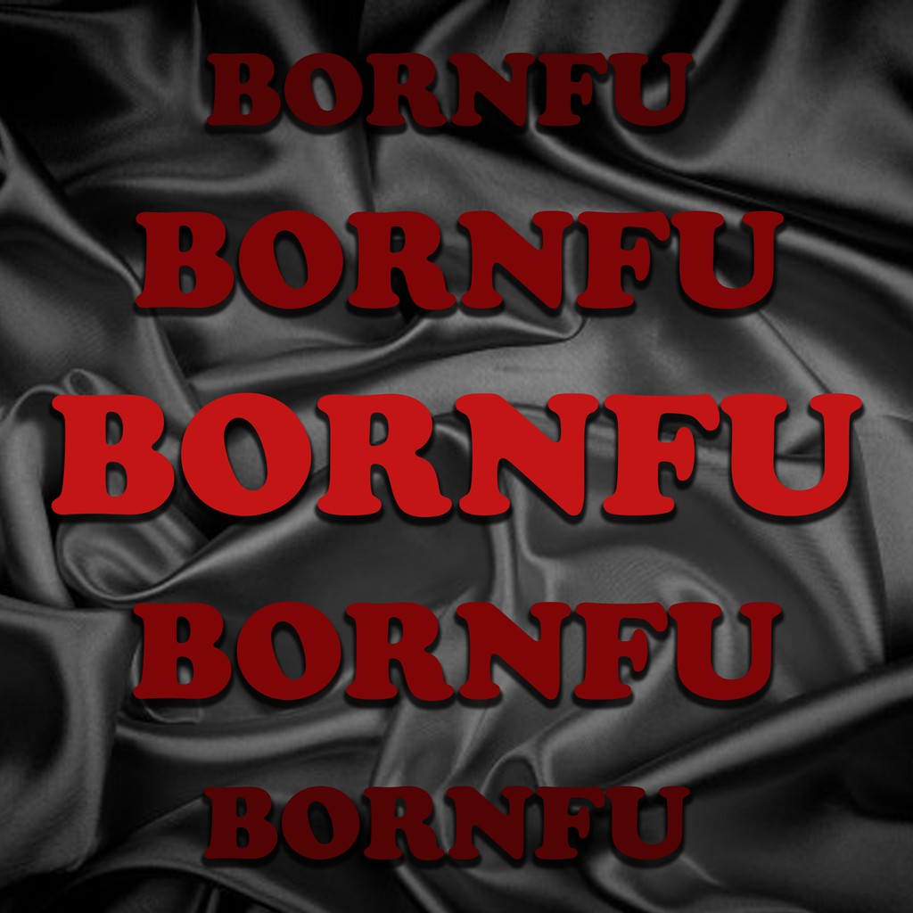 BORNFU - Thời trang Unisex
