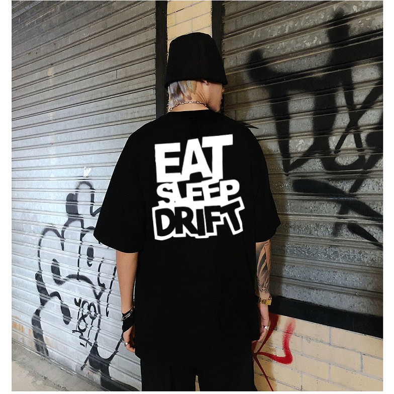 Áo phông rộng tay lỡ unisex Eat Sleep Drift siêu chất áo thun nam nữ tay lỡ unisex trắng đen basic streetwear