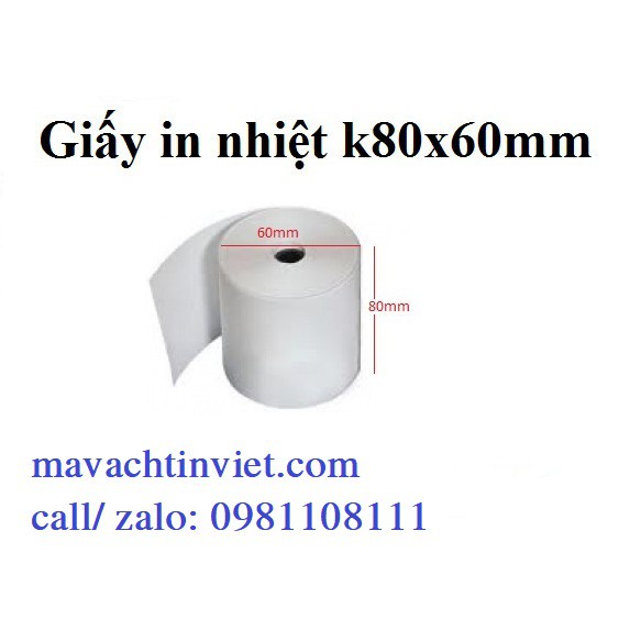 Giấy in bill, in nhiệt, in hóa đơn K80x45mm, K80x60mm, K80x80mm