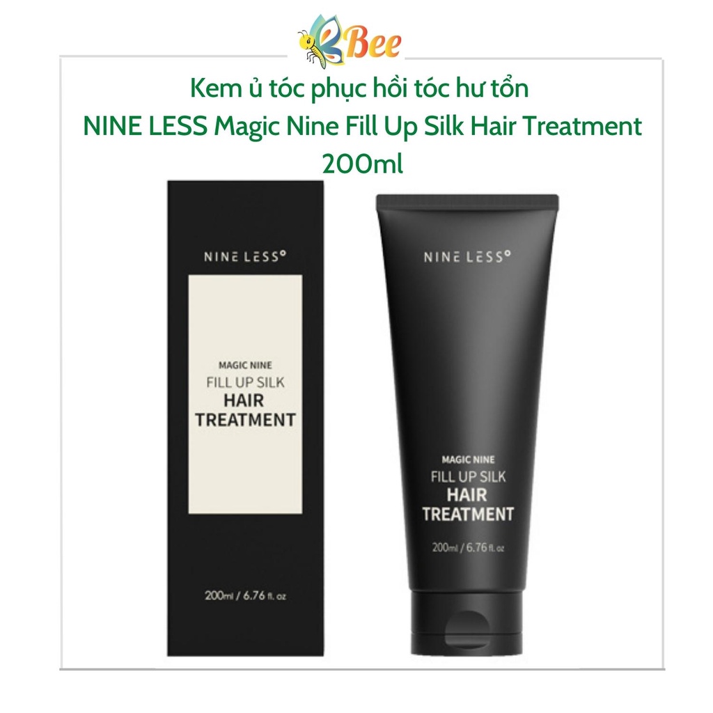 Kem ủ tóc phục hồi tóc hư tổn NINE LESS Magic Nine Fill Up Silk Hair Treatment 200ml